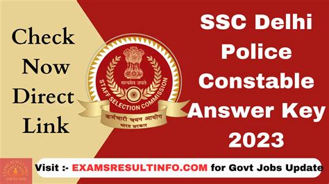 examsresultinfo.com 2023|Delhi Police Constable Answer Key 2023, OUT,Check Here, .
